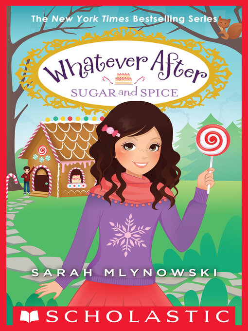 Title details for Sugar and Spice by Sarah Mlynowski - Wait list